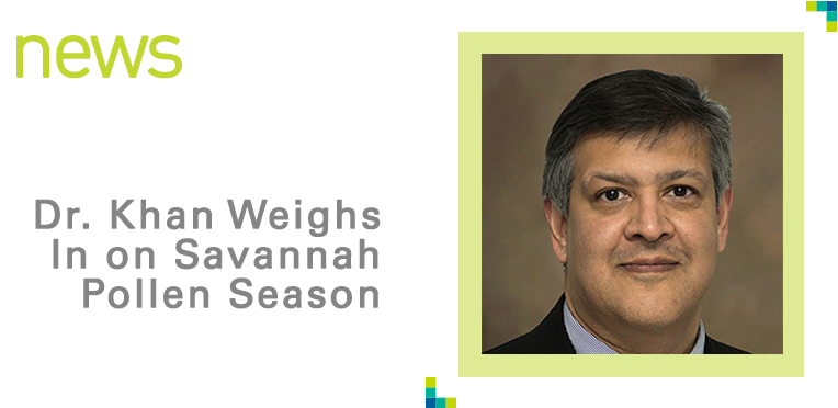 southcoast"s dr. wasil khan weighs in on savannah pollen season